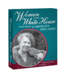 Women in the White House: A Quiz Deck Of America’s First Ladies Knowledge Cards_Primary